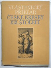 Vlastenecký příklad české kresby XIX. století - 