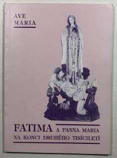 Fatima a Panna Maria na konci druhého tisíciletí