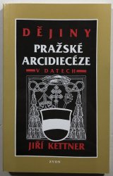 Dějiny pražské arcidiecéze v datech - 