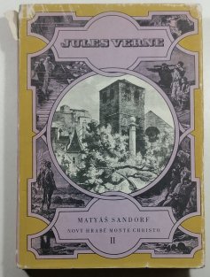 Matyáš Sandorf - Nový hrabě Monte Christo II.