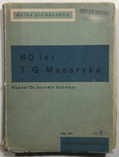 80 let T. G. Masaryka