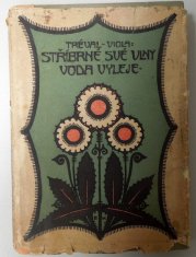Stříbrné své vlny voda vyleje - 