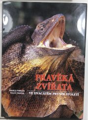 Pravěká zvířata ve dvacátém prvním století - 