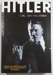 Hitler 1889 - 1936: Hybris I. díl