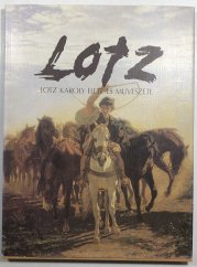 Lotz Károly Élete Es Müvészete - 