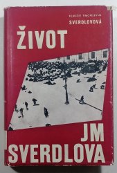 Život J. M. Sverdlova - 