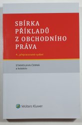 Sbírka příkladů z obchodního práva - 4. přepracované vydání - 