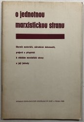 O jednotnou marxistickou stranu - 