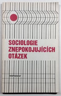 Sociologie znepokojujících otázek 