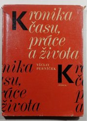 Kronika času, práce a života - 