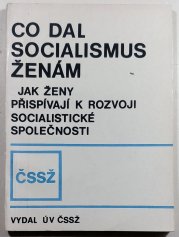 Co dal socializmus ženám - 