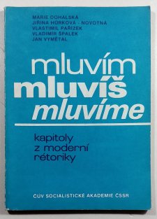 Mluvím, mluvíš, mluvíme