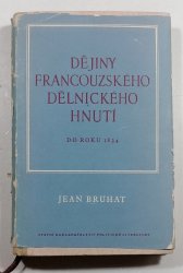Dějiny francouzského dělnického hnutí - do roku 1834