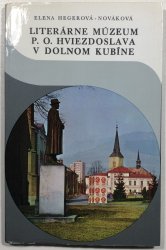 Literárne múzeum P.O.Hviezdoslava v Dolnom Kubíne - 