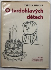 O tvrdohlavých dětech - 