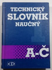 Technický slovník naučný 1  A-Č - 