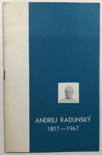 Andrej Radlinský 1818-1967