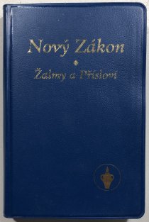 Nový zákon / Žalmy / Přísloví