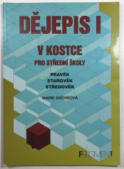 Dějepis I. v kostce pro SŠ - 