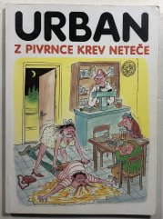 Z Pivrnce krev neteče - 