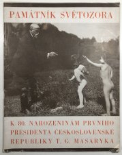 Památník světozora k 80.narozeninám prvního presidenta Československé republiky TGM - 