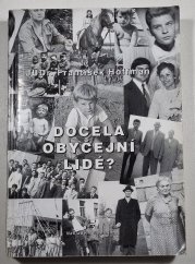 Docela obyčejní lidé? - 