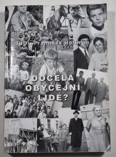 Docela obyčejní lidé?