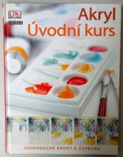 Akryl - Úvodní kurs - 