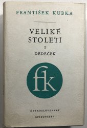 Veliké století I. dědeček - 