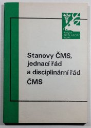 Stanovy ČMS, jednací řád a disciplinární řád ČMS - 