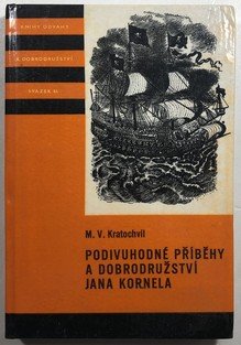 Podivuhodné příběhy a dobrodružství Jana Kornela