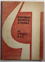 Pozdrav básníků straně - 