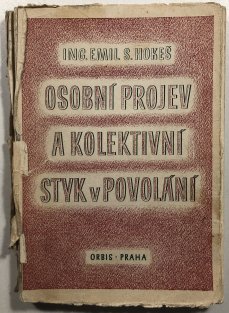 Osobní projev a kolektivní styk v povolání