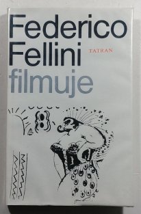 Federico Fellini filmuje (slovensky)
