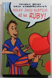 Holky jsou slepice, až na Ruby! - 