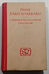 Písně žáků darebáků - Carmina scholarium vagorum - 