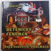 Dětenický fenomén aneb Hodování v krčmách - 