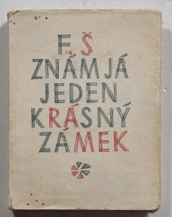Znám já jeden krásný zámek