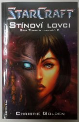Stínoví lovci Sága temných templářů - 