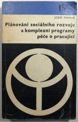 Plánování sociálního rozvoje a komplexní programy péče o pracující - 