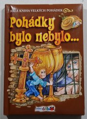 Pohádky bylo nebylo... - 