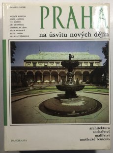 Praha na úsvitu nových dějin (čtvero knih o Praze)