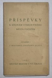 Příspěvky k dějinách starožitného města Počátek 1 - Z historie Danšovy ulice - 