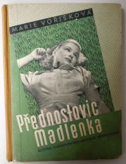 Přednostovic Madlenka II.díl - 