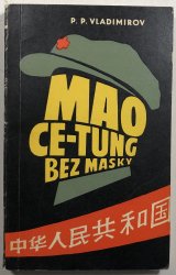 Mao Ce-tung bez masky (slovensky) - 