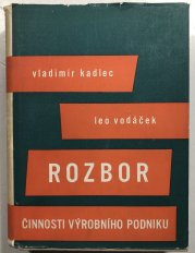 Rozbor činnosti výrobního podniku - 