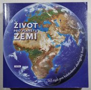Život pro planetu Zemi - 365 tipů pro každodenní ekologický život