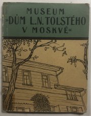 Museum Dům L.N.Tolstého v Moskvě - 