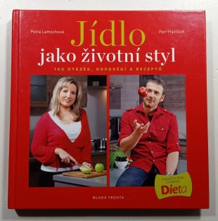 Jídlo jako životní styl