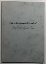 Známe Ferdinanda Peroutku? - 